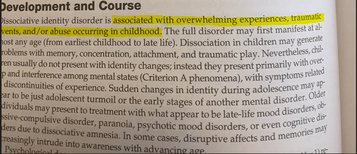 Image dsm 5: DID is associated with overwhelming experiences, traumatic events, and/or abuse occurring in childhood.